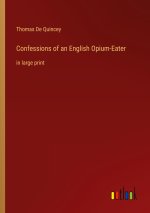 Confessions of an English Opium-Eater