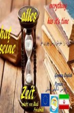 Alles hat seine Zeit  everything has it's time German English Persian