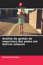 Análise da gestão da segurança dos peões em bairros urbanos