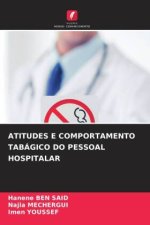 ATITUDES E COMPORTAMENTO TABÁGICO DO PESSOAL HOSPITALAR