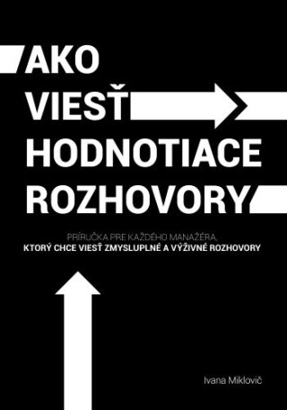Ako viesďż˝ hodnotiace rozhovory