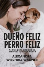 Due?o feliz, perro feliz