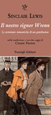 nostro Mr Wrenn. Le avventure romantiche di un gentiluomo