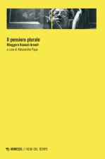 pensiero plurale. Rileggere Hannah Arendt