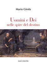 Uomini e dei nelle spire del destino