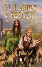 EL LEGADO DE ËBROSTEL. EL DESPERTAR DE LA NATURALEZA
