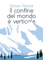 confine del mondo è verticale