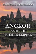 Angkor and the Khmer Empire