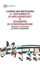 testamento di Heiligenstadt» e «Quaderni di conversazione»