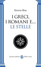 Greci, i Romani e… le stelle