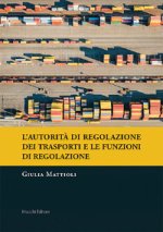 autorità di regolazione dei trasporti e le funzioni di regolazione