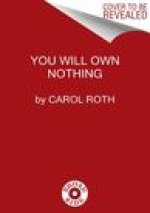You Will Own Nothing: Your War with a New Financial Order and How to Fight Back