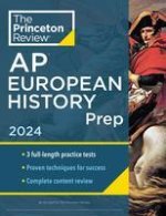 Princeton Review AP European History Prep, 2024: 3 Practice Tests + Complete Content Review + Strategies & Techniques