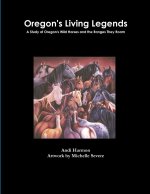 Oregon's Living Legends