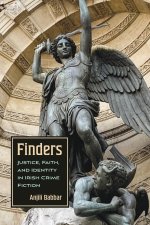 Finders: Justice, Faith, and Identity in Irish Crime Fiction