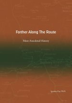 Farther Along The Route