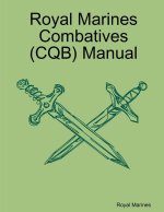 Royal Marines Combatives (CQB) Manual