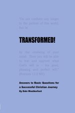 TRANSFORMED!