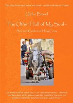 The Other Half of My Soul - Sex and Gods and Holy Cows