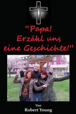 Papa! Erzähl uns eine Geschichte!