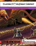 Slayers of the Great Serpent I (Pathfinder)