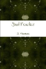 Just Practice