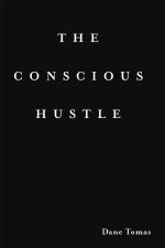 The Conscious Hustle (paperback)