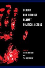 Gender and Violence Against Political Actors