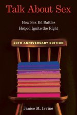 Talk about Sex: How Sex Ed Battles Helped Ignite the Right