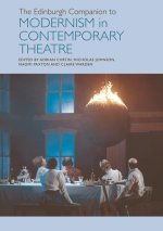 Edinburgh Companion to Modernism in Contemporary Theatre