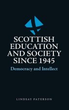 Scottish Education and Society Since 1945