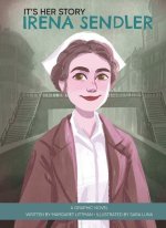 It's Her Story Irena Sendler a Graphic Novel