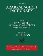 Volume 2: Arabic-English Dictionary: The Hans Wehr Dictionary of Modern Written Arabic. Fourth Edition.