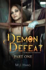 Demon Defeat: Part One