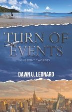 Turn of Events: One Event, Two Lives