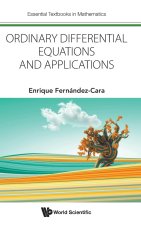 Ordinary Differential Equations and Applications: The Roles They Play in Mathematics and Science