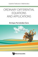 Ordinary Differential Equations and Applications: The Roles They Play in Mathematics and Science