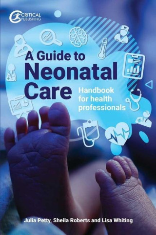 Guide to Neonatal Care