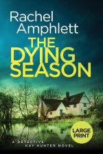The Dying Season: A gripping crime thriller