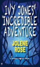 Ivy Jones' Incredible Adventure