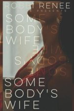 Somebody's Wife