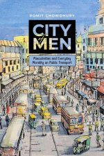 City of Men: Masculinities and Everyday Morality on Public Transport