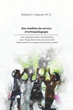 Des mod?les de service d'orthopédagogie