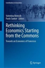 Rethinking Economics Starting from the Commons