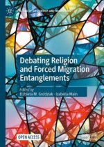 Debating Religion and Forced Migration Entanglements
