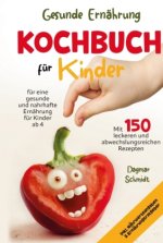 Gesunde Ernährung - Kochbuch für Kinder