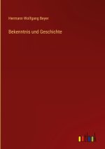 Bekenntnis und Geschichte