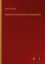 Geschichte des Deutschen Kunstgewerbes