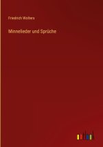 Minnelieder und Sprüche