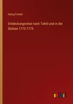 Entdeckungsreise nach Tahiti und in die Südsee 1772-1775